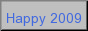 Happy 2009
